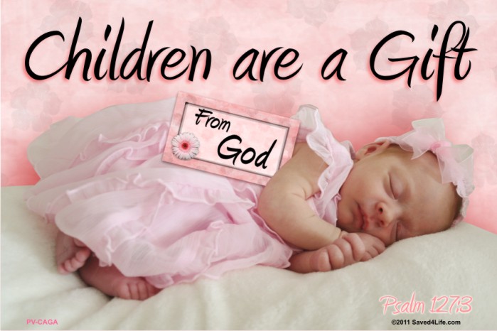 Children Are a Gift From God