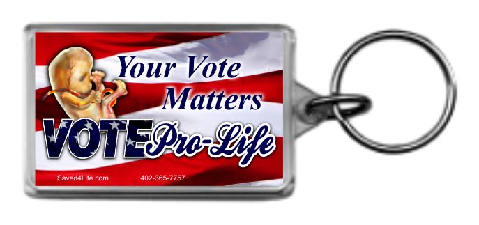 Your Vote Matters Vote Pro-Life